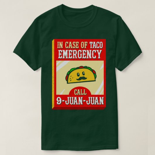 9 Juan in het Hoesje van Taco Emergency T-shirt (Design voorkant)