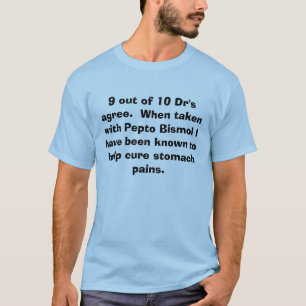 9 van de 10 Dr. is het daarmee eens. Wanneer inge T-shirt