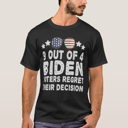 9 van de 4 Biden-kiezers betreuren hun beslissing  T-shirt (Voorkant)