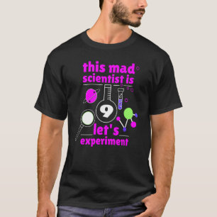 9de verjaardag Nine Bday Science Mad Scientist Che T-shirt