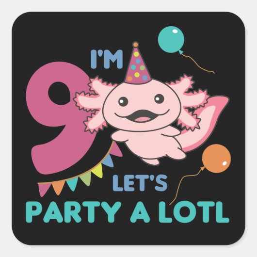 9e verjaardag Axolotl Negen jaar oude Cute Axolotl Vierkante Sticker (Voorkant)