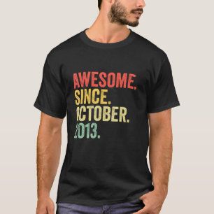 9th Birthday Awesome Since October 2013 9 Years O T-shirt