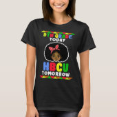9th Grade Today HBCU Tomorrow Historically Black C T-shirt (Voorkant)