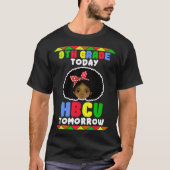 9th Grade Today HBCU Tomorrow Historically Black C T-shirt (Voorkant)