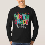 9th Grade Vibes First Day of School Welcome Back t T-shirt (Voorkant)