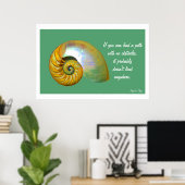 A06 Nautilus Shell Poster - Inspirerend Quote.3 (Thuiskantoor)