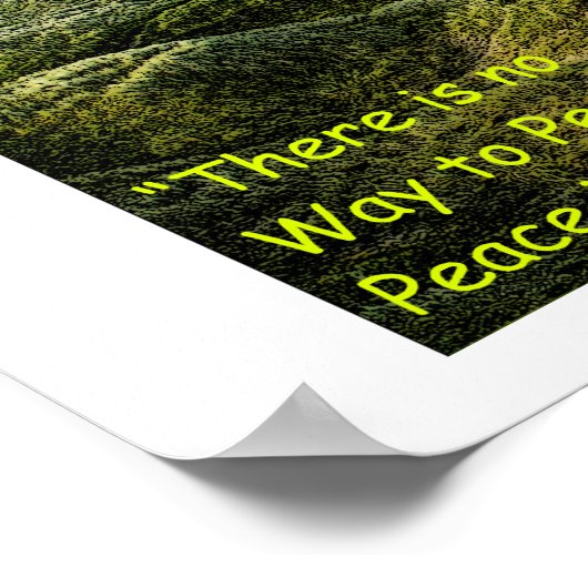 A10 "Vrede is de weg"-Poster Poster (Hoek)