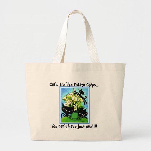 a1alilycats2, Cat's zijn net als Potato Chips...,  Grote Tote Bag (Voorkant)