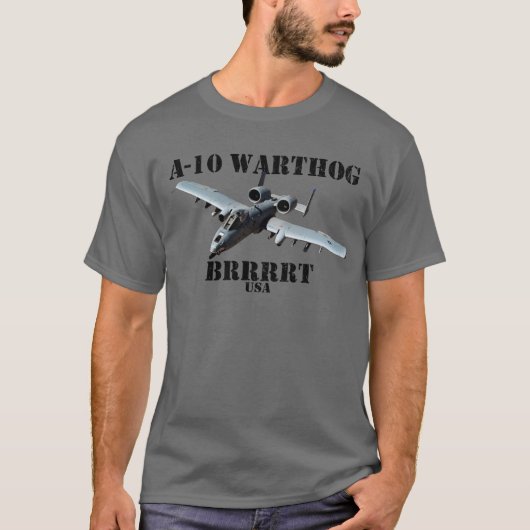 A-10 Warthog Militaire A10 Thunderbird BRRRRRT T-shirt (Voorkant)