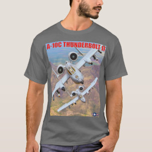 A-10C THUNDERBOLT II T-SHIRT