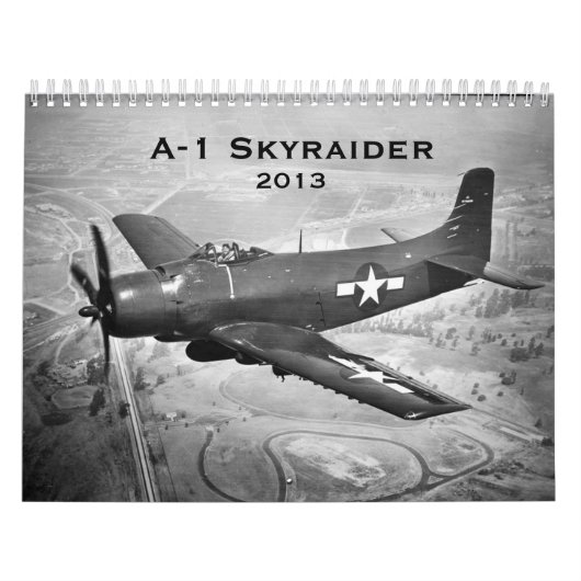 A-1 Skyraider, 2013 Kalender (Hoes)