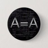 A=A Logic Objectivist Tech Button (Voorkant)