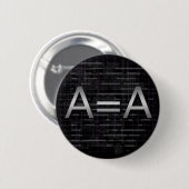 A=A Logic Objectivist Tech Button (Voorkant /achterkant)