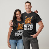 A abyssinian cat is the boss of me t-shirt (Unisex)