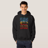 A Bad Day Of Fishing Better Work Father's Day Hoodie (Voorkant volledig)