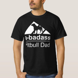A-badass Pitbull Pap T-shirt