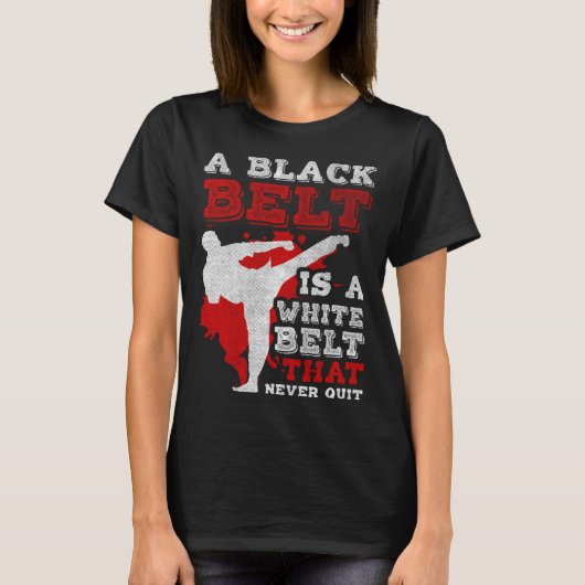 A Black Belt Is A White Belt That Never Quit Jiu J T-shirt (Voorkant)