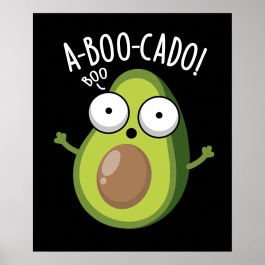 A-boo-cado Funny Avocado Scare Puns Dark BG Poster (Voorkant)