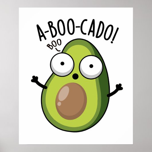 A-boo-cado Funny Avocado Scare Puns Poster (Voorkant)