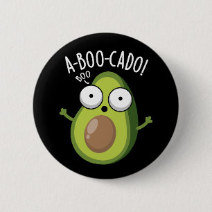 A-boo-cado Grappige Avocado Grappen Schrik Puns Do Ronde Button 5,7 Cm