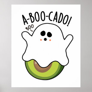 A-boo-cado Grappige avocado puns Poster