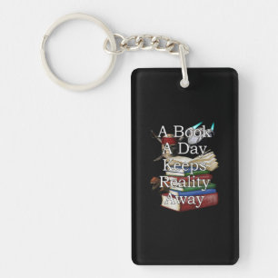 A Book A Day Keeps Reality Away Funny Book Reading Sleutelhanger