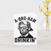 A-bro-ham Drinken Amerikaanse Grappige 4e Juli Abe Kaart (Gele Bloem)