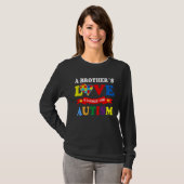 A Brother s Love Is Strong Than Autism Awareness K T-shirt (Voorkant volledig)