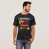 A Brother s Love Is Strong Than Autism Awareness K T-shirt (Voorkant volledig)