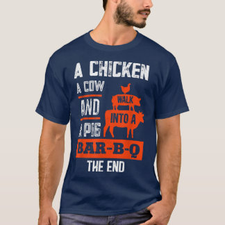 A Chicken A Pig & A Koe Walt in a Bar-b-q Funny T-shirt
