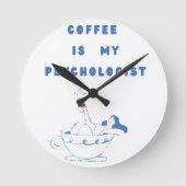 A Cup of Coffee, A Moment of Therapy Ronde Klok (Voorkant)