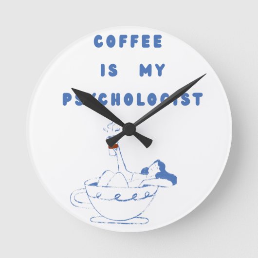 A Cup of Coffee, A Moment of Therapy Ronde Klok (Voorkant)