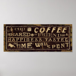 A Cup of Coffee Shared With Friends Poster