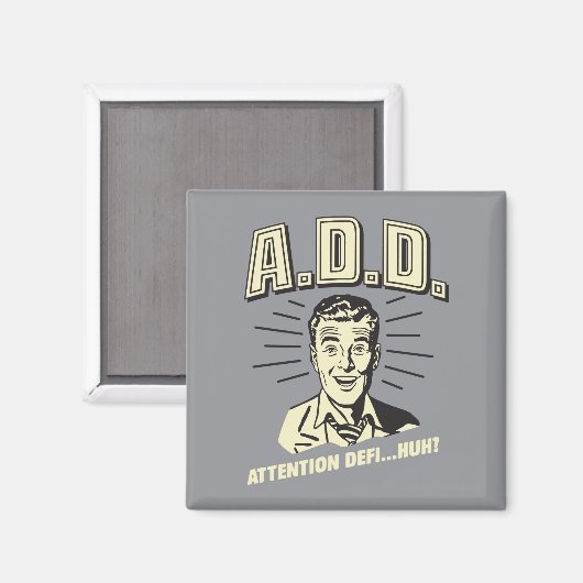 A.D.D.: Attentie Defi... Huh? Magneet (Voorkant / Achterkant)
