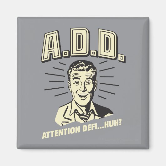 A.D.D.: Attentie Defi... Huh? Magneet (Voorkant)