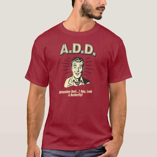A.D.D.: Attentie Defi... Huh? T-shirt (Voorkant)