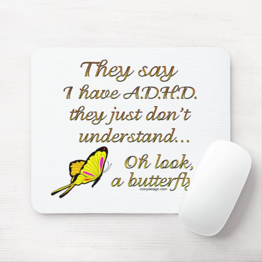 A.D.H.D. Humor van vlinder Muismat (Met muis)