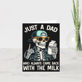 A dad who came back with the milk father's day kaart