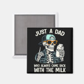 A dad who came back with the milk father's day magneet (Voorkant / Achterkant)