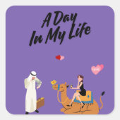 A Day In My Life Vierkante Sticker (Voorkant)