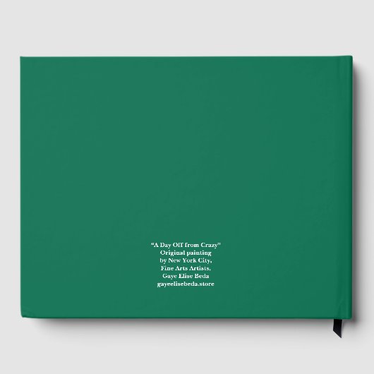 A Day Off from Crazy Gastenboek (Achterkant)