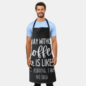 A Day Without Coffee Funny Coffee Lover Gift Schort (Gedragen)