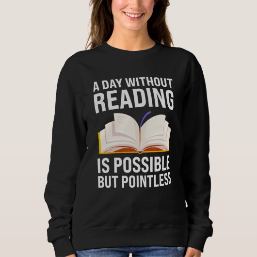 a day without reading is possible but pointless re trui (Voorkant)