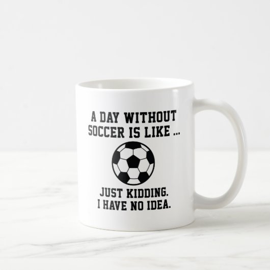 A Day Without Soccer Koffiemok (Rechts)