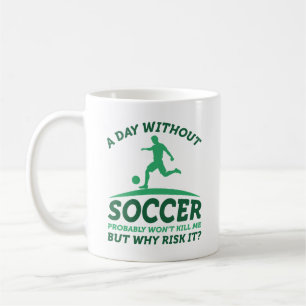 A Day Without Soccer Koffiemok