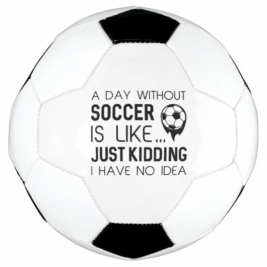 A Day Without Soccer Voetbal (Voorkant)