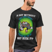 A Day Without Video Games Probably Wouldn t Kill M T-shirt (Voorkant)