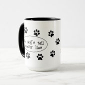 A Dog's Tail Mok (Voorkant links)