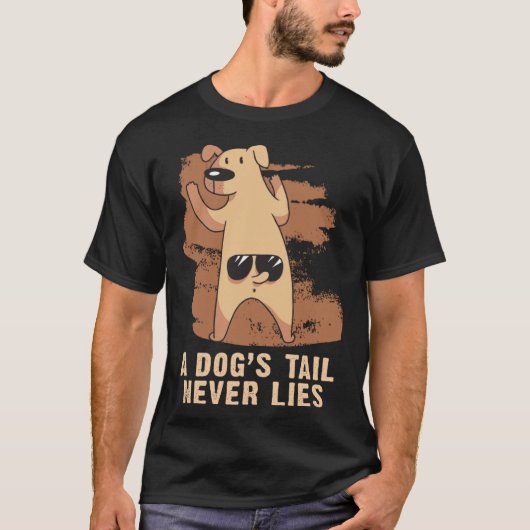 A Dogs Tail Never Lies  Dog T-shirt (Voorkant)