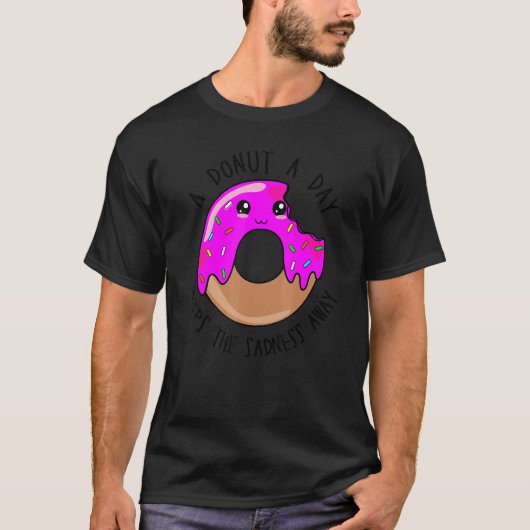 A Donut A Day Keeps The Sadness Away Cute Donut T-shirt (Voorkant)